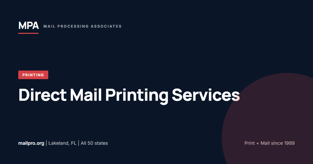 Direct Mail Printing Services by Mail Processing Associates